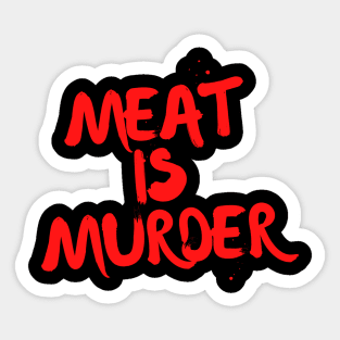 Meat Is Murder Sticker